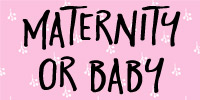 maternity or baby signup